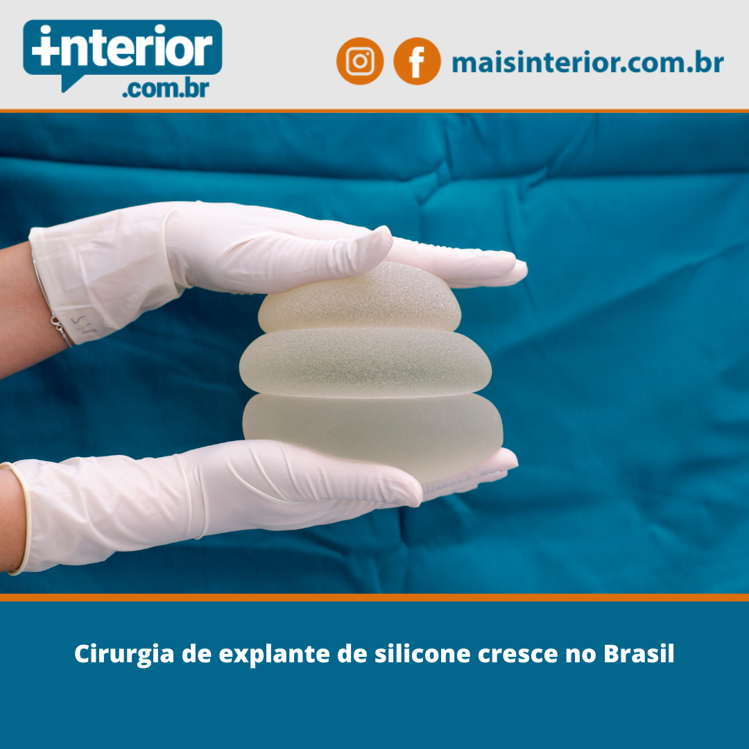 Cirurgia De Explante De Silicone Cresce No Brasil Mais Interior